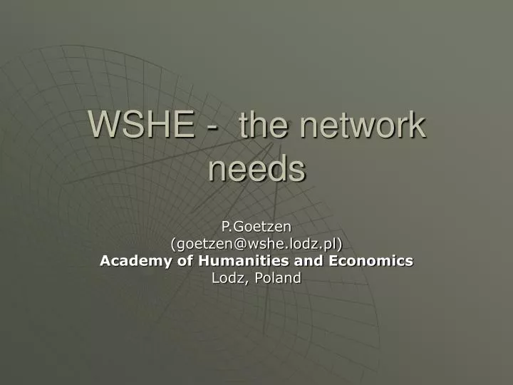 wshe the network needs