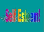 Self Esteem! - slide 1