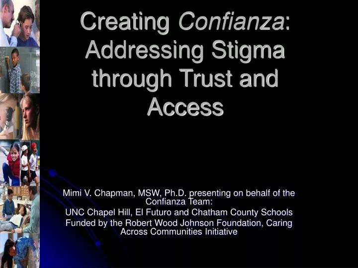 creating confianza addressing stigma through trust and access