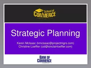 Strategic Planning Karen McIsaac (kmcisaac@projectmgrs)