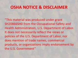 OSHA NOTICE &amp; DISCLAIMER