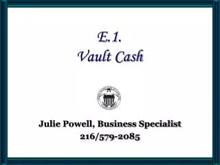 E.1. Vault Cash