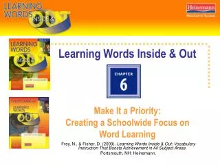 Learning Words Inside &amp; Out Make It a Priority: Creating a Schoolwide Focus on Word Learning