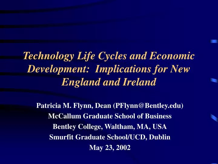 technology life cycles and economic development implications for new england and ireland