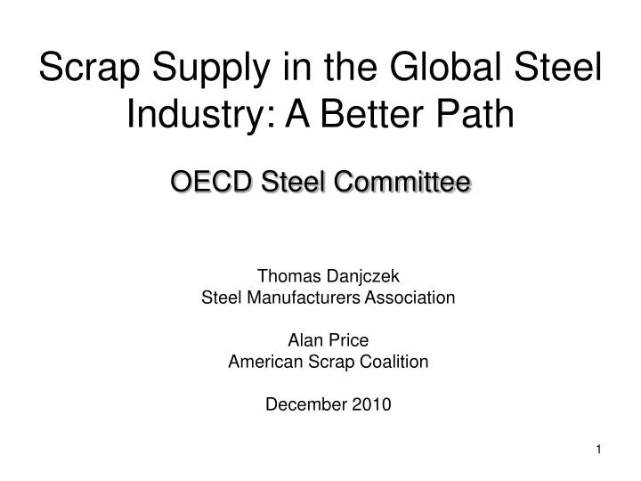 scrap supply in the global steel industry a better path