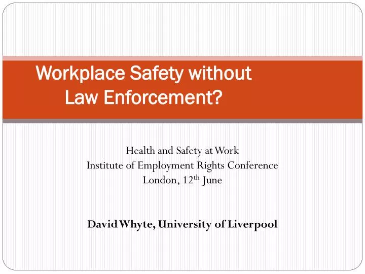workplace safety without law enforcement