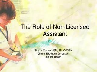 The Role of Non-Licensed Assistant