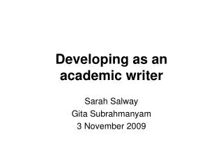 Developing as an academic writer