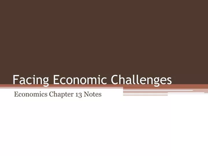 facing economic challenges
