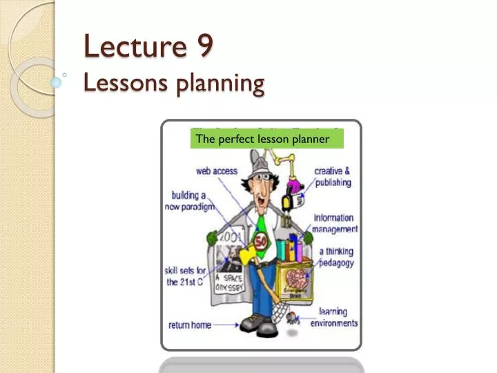 lecture 9 lessons planning