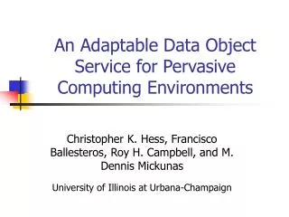 An Adaptable Data Object Service for Pervasive Computing Environments