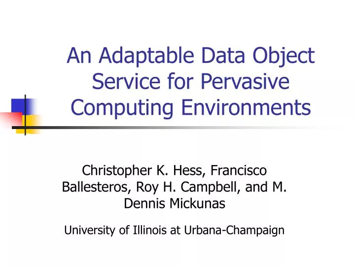 an adaptable data object service for pervasive computing environments