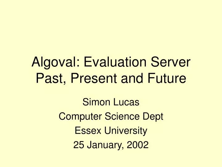 algoval evaluation server past present and future