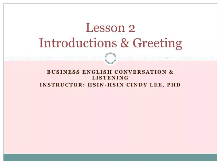 lesson 2 introductions greeting