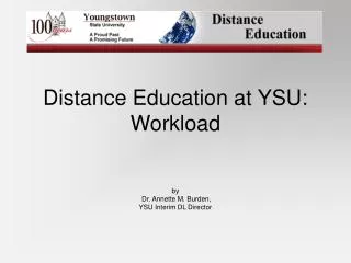 Distance Education at YSU: Workload