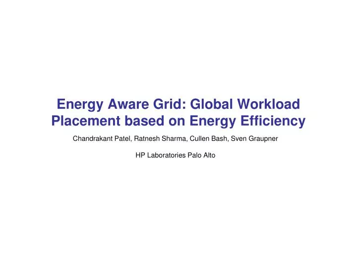 energy aware grid global workload placement based on energy efficiency