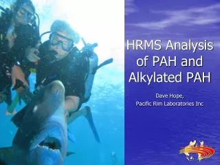 HRMS Analysis of PAH and Alkylated PAH
