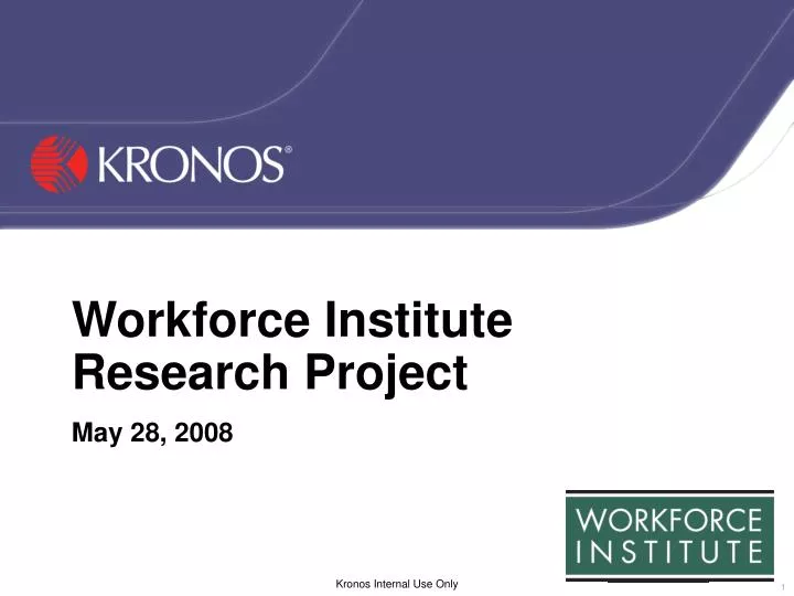workforce institute research project may 28 2008