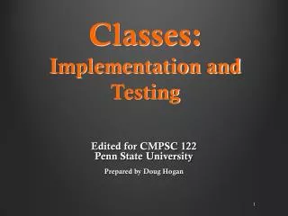 Classes: Implementation and Testing