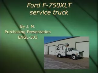 Ford F-750XLT service truck