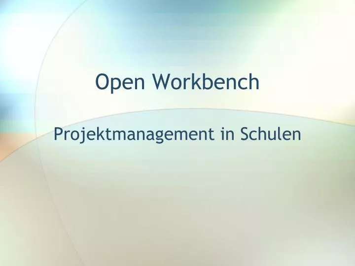 open workbench