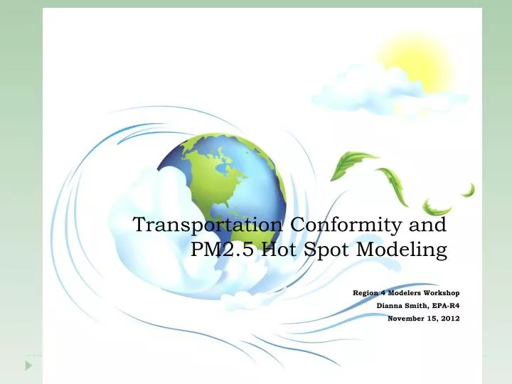 transportation conformity and pm2 5 hot spot modeling
