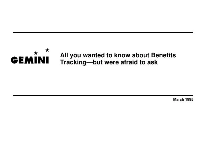 all you wanted to know about benefits tracking but were afraid to ask