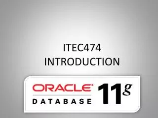 ITEC474 INTRODUCTION