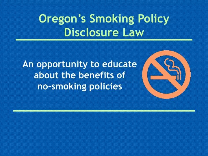 oregon s smoking policy disclosure law