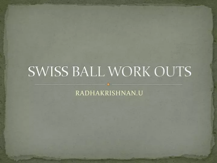 swiss ball work outs