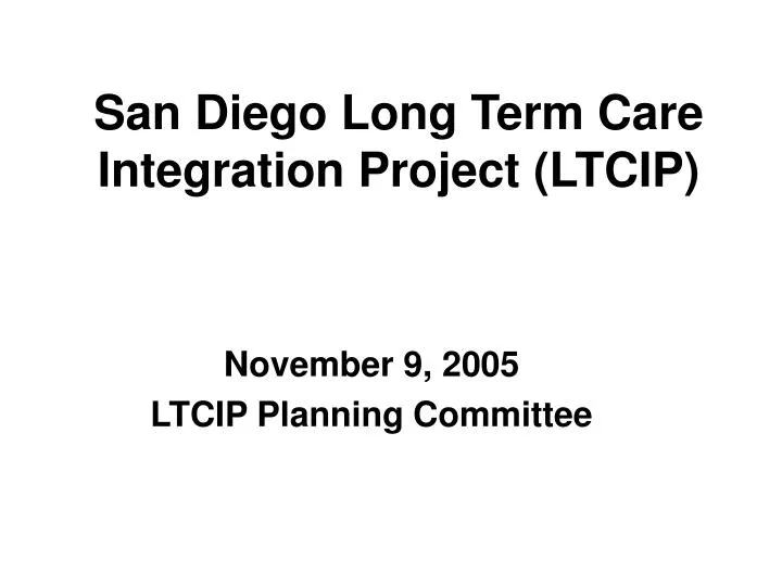 san diego long term care integration project ltcip