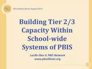 Building Tier 2/3 Capacity Within School-wide Systems of PBIS