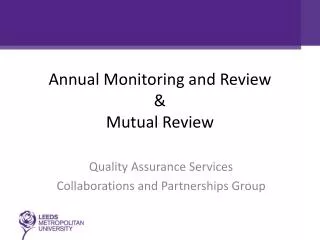 Annual M onitoring and Review &amp; Mutual Review