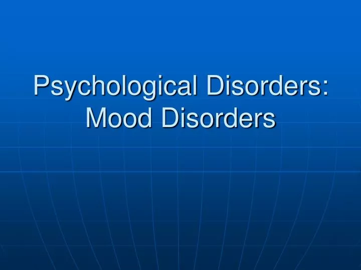 psychological disorders mood disorders