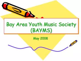 Bay Area Youth Music Society (BAYMS)