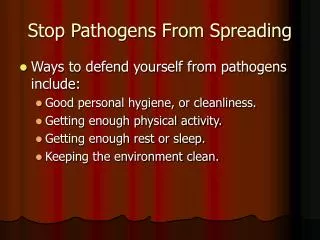 Stop Pathogens From Spreading