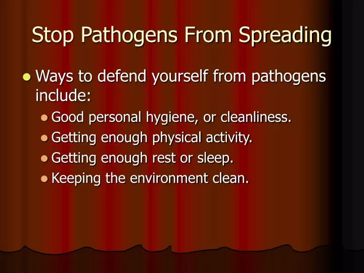 stop pathogens from spreading