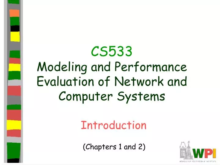 cs533 modeling and performance evaluation of network and computer systems