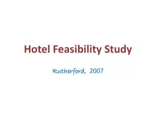 Hotel Feasibility Study