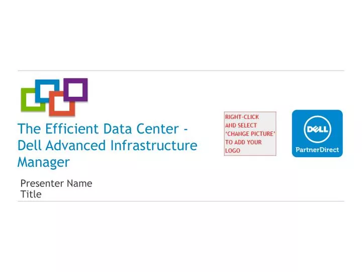 the efficient data center dell advanced infrastructure manager