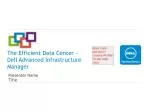 Dell Advanced Infrastructure Manager: Revolutionizing Data Center Efficiency - slide 1