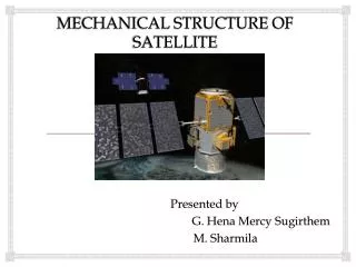 MECHANICAL STRUCTURE OF SATELLITE