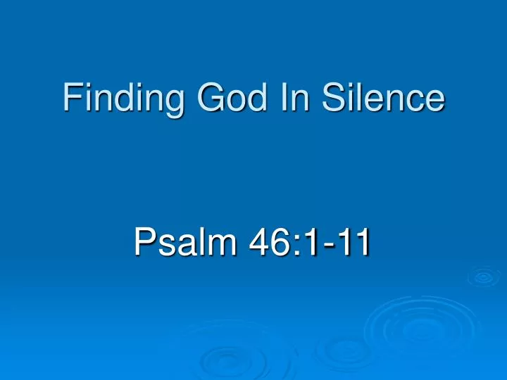 finding god in silence