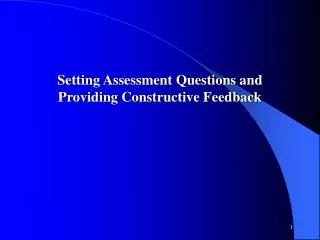 Setting Assessment Questions and Providing Constructive Feedback