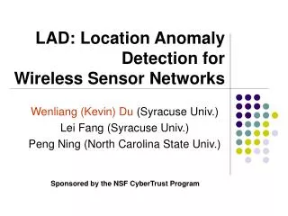 LAD: Location Anomaly 	 Detection for Wireless Sensor Networks