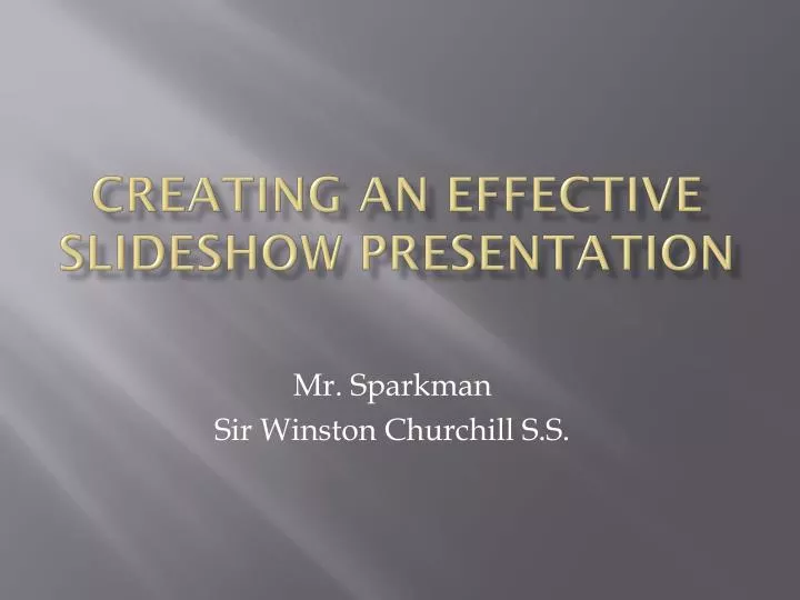 creating an effective slideshow presentation