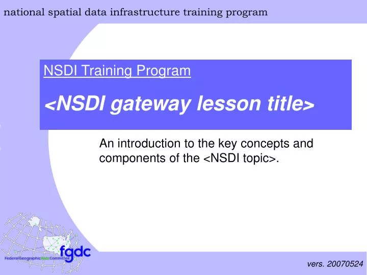 an introduction to the key concepts and components of the nsdi topic