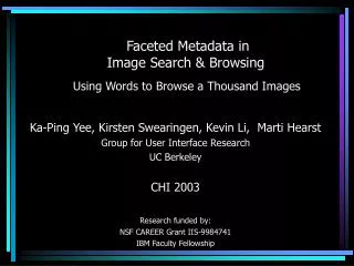 Faceted Metadata in Image Search &amp; Browsing Using Words to Browse a Thousand Images