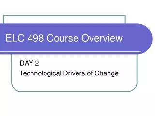 ELC 498 Course Overview