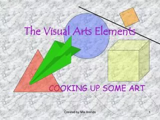The Visual Arts Elements
